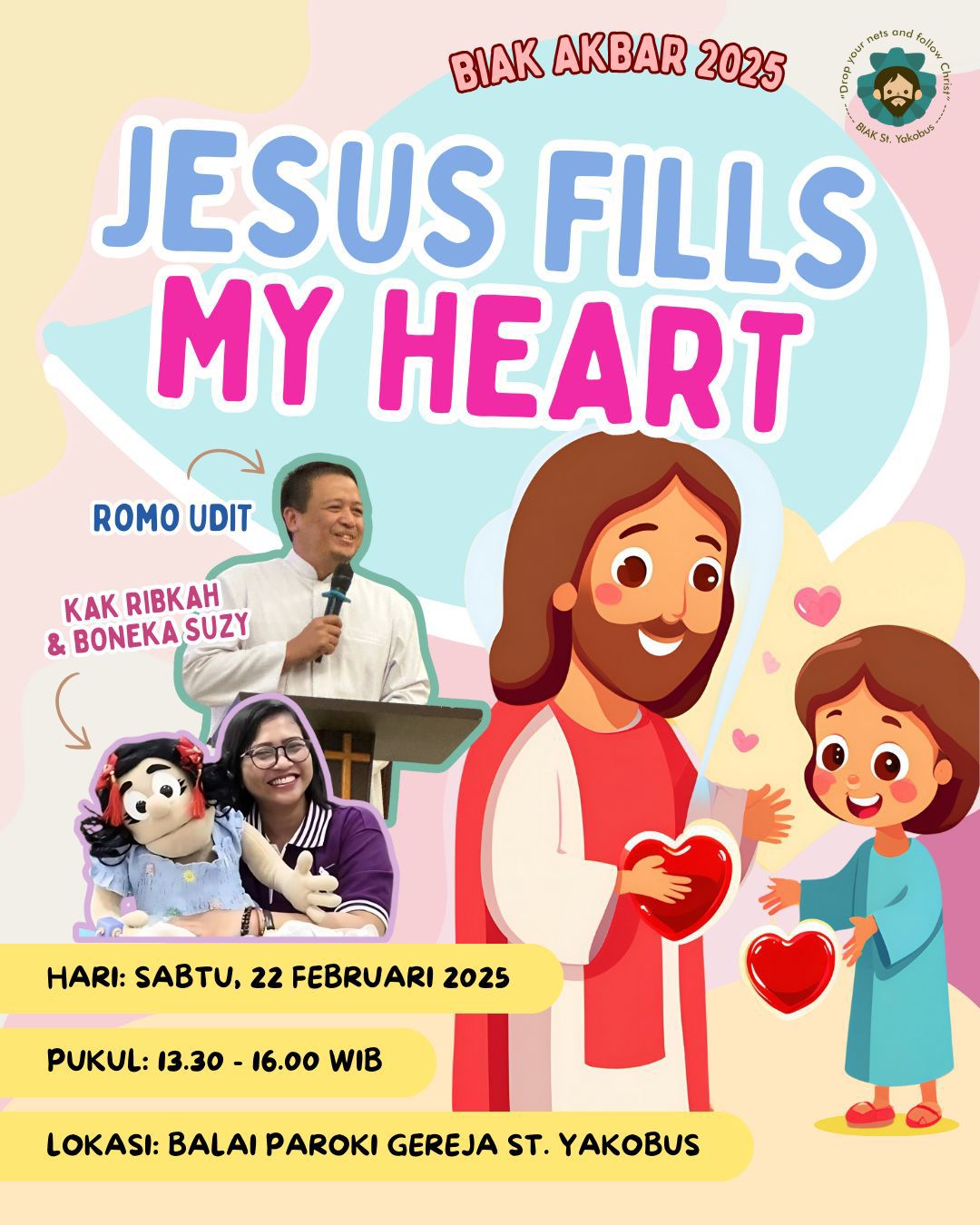 BIAK 22 Februari 2025 Jesus Fills My Heart Paroki Santo Yakobus Surabaya