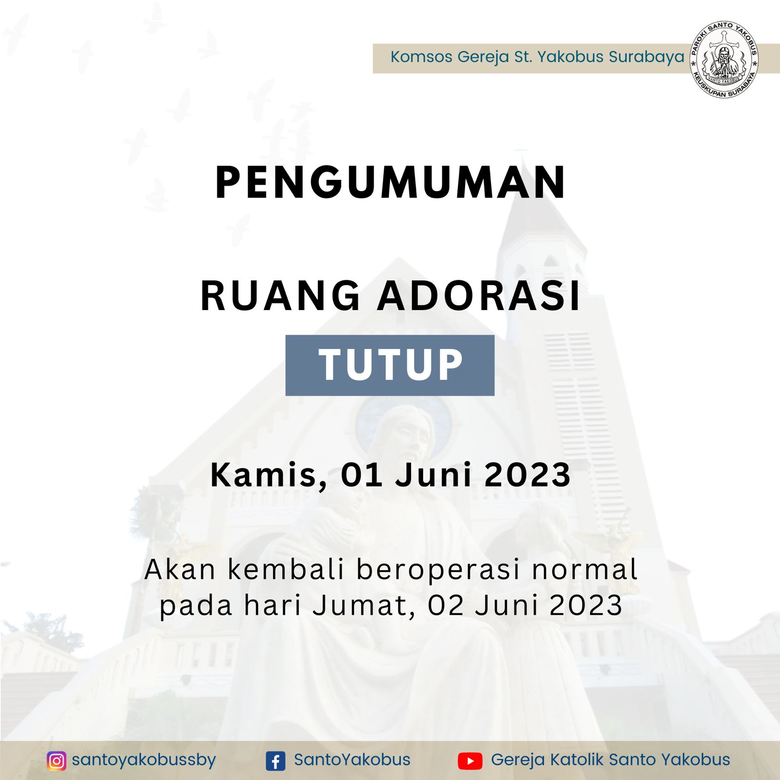 Pengumuman Paroki Ruang Adorasi Libur 1 Juni 2023 Paroki Santo Yakobus Surabaya