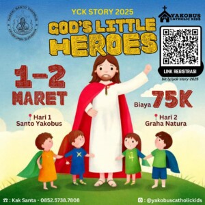 YCK 1 Maret 2025 Gods Little Heroes Paroki Santo Yakobus Surabaya