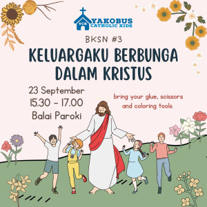 YCK 23 September 2023 Keluargaku Berbunga dalam Kristus Paroki Santo Yakobus Surabaya