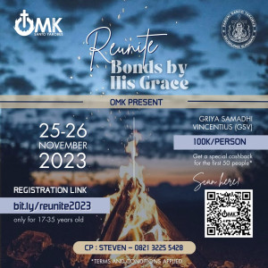 OMK 25 - 26 November 2023 Reunite Bonds by His Grace Paroki Santo Yakobus Surabaya