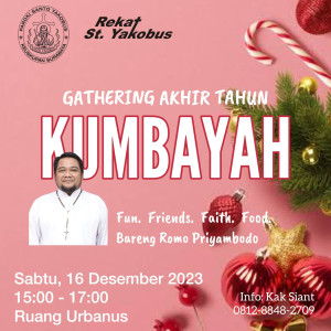 Rekat 16 Desember 2023 Gathering Akhir Tahun Kumbayah Paroki Santo Yakobus Surabaya