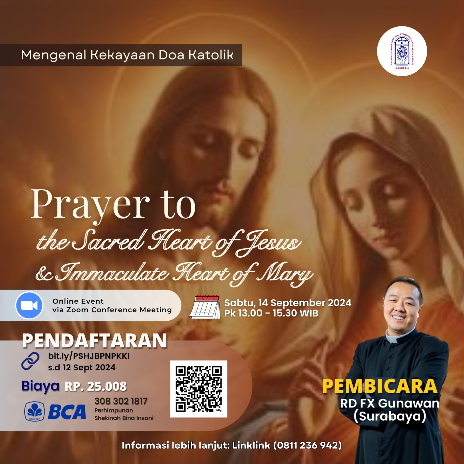 Badan Pelayanan Nasional Pembaharuan Karismatik Katolik 14 September 2024 Prayer to the Sacred Heart of Jesus & Immaculate Heart of Mary Paroki Santo Yakobus Surabaya